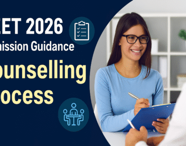NEET admission guidance and counselling process explained step-by-step