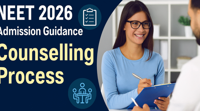 NEET admission guidance and counselling process explained step-by-step
