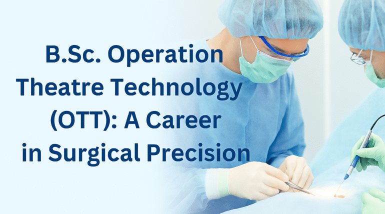A doctor assisting in surgery and managing instruments during the B.Sc. OTT course.